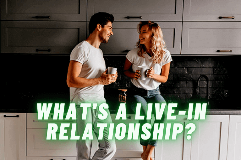 What's a Live-in Relationship?