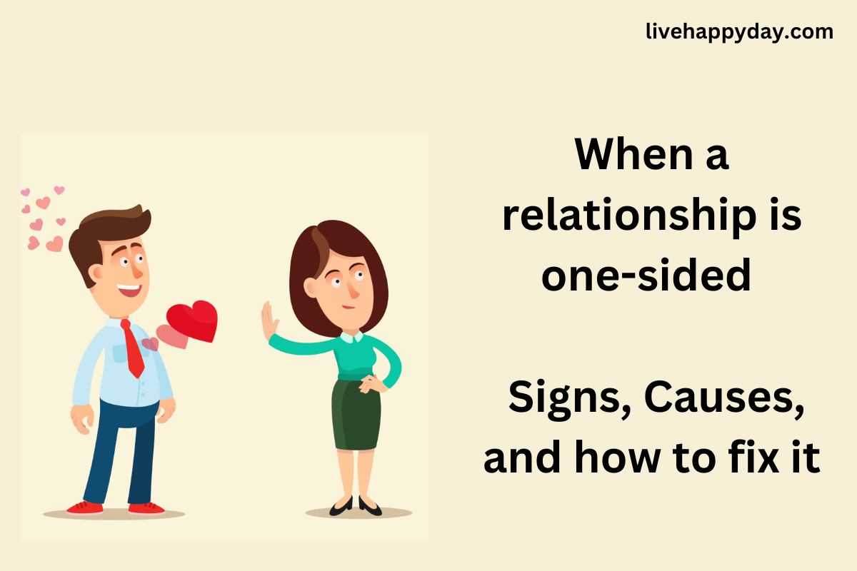 When a relationship is one-sided